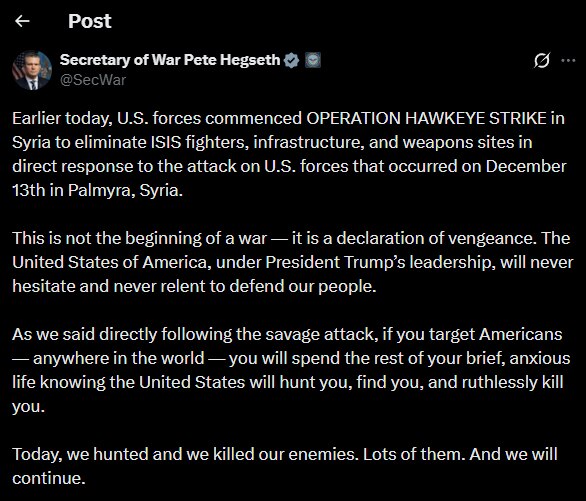 JUST IN | 🔥Pete Hegseth:

Earlier today, U.S. forces commenced OPERATION HAWKEYE STRIKE in Syria to...