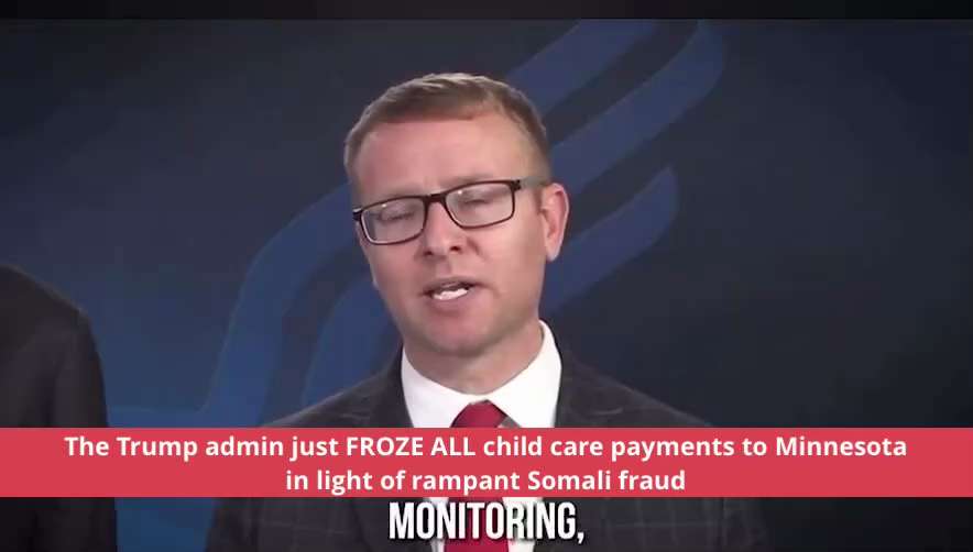 🚨 BREAKING: The Trump admin just FROZE ALL child care payments to Minnesota in light of rampant Som...