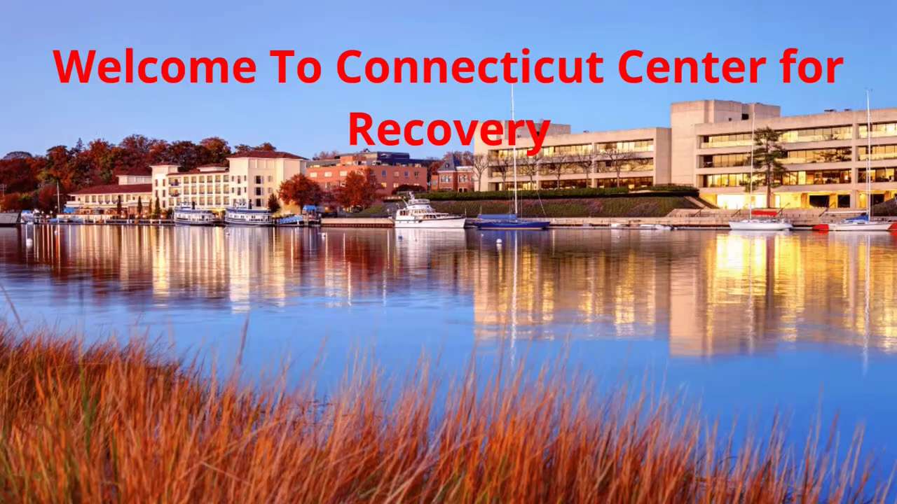 Connecticut Center for Recovery offers trusted substance abuse treatment Greenwich residents rely on...