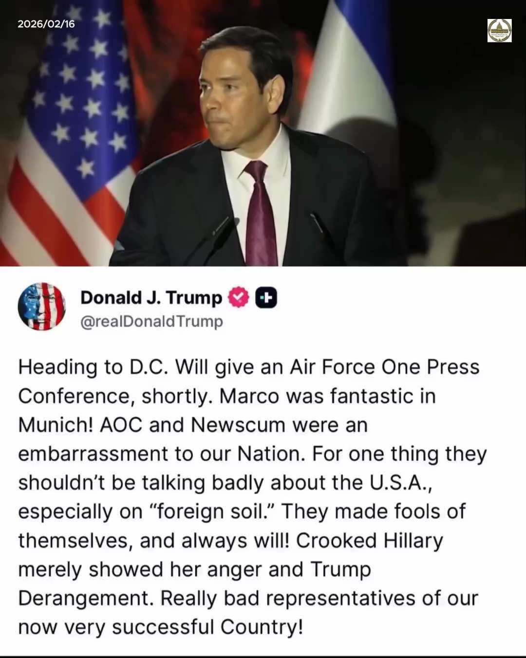 NFSC聯盟譯統任務9️⃣5️⃣4️⃣
DC自由🗽(籌)

突發｜川普總統剛剛高度評價盧比奧在慕尼黑的演講並強調國家形象與立場的重要性。 
正前往華盛頓特區、不久後將在空軍一號上舉行記者會。馬可在慕...