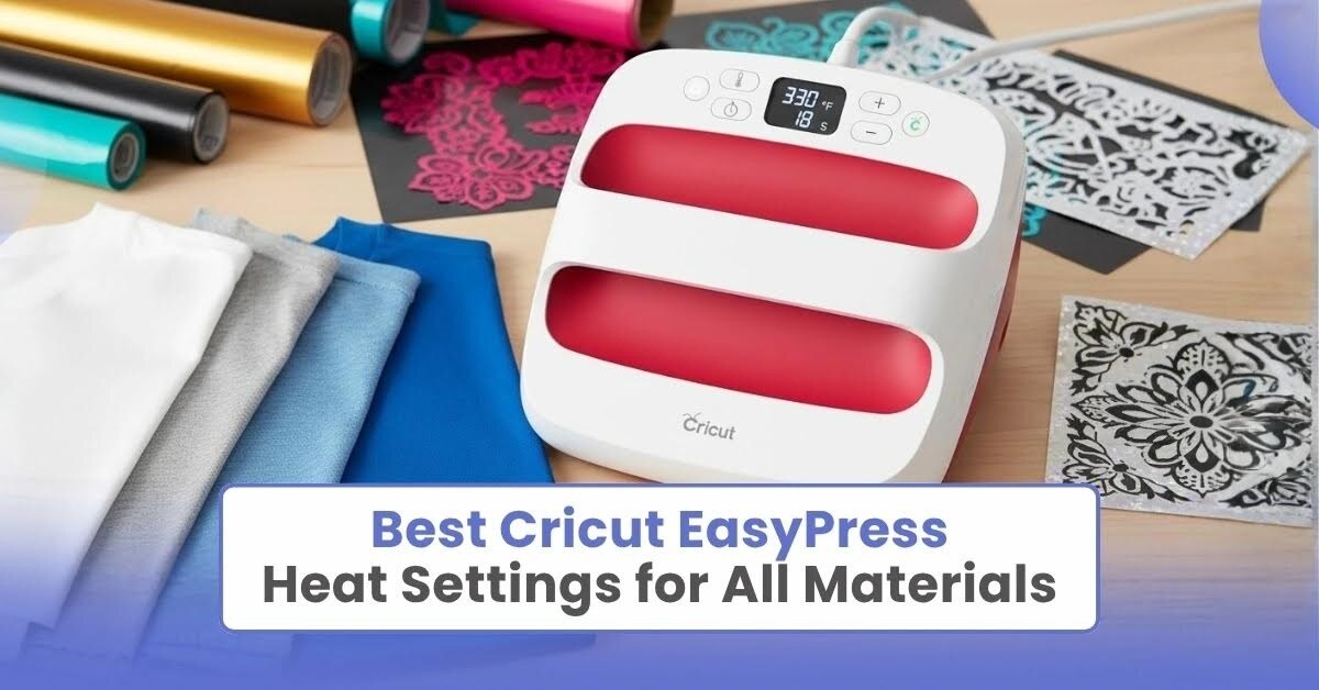 Best Cricut EasyPress Heat Settings for All Materials

Selecting the right Cricut EasyPress heat set...