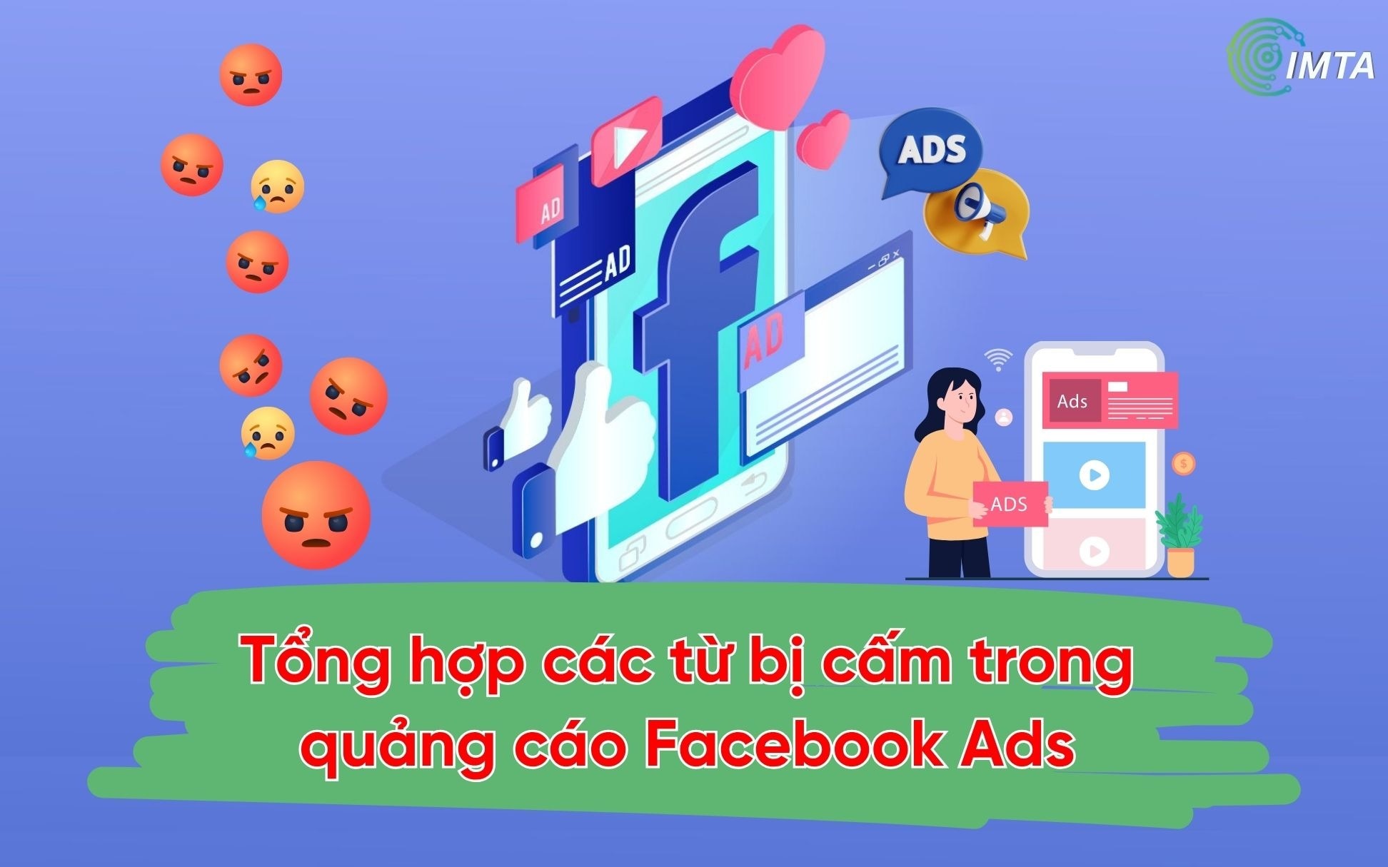Các từ bị cấm trong quảng cáo Facebook Ads trong 2026

Facebook Ads là nền tảng được nhiều doanh ngh...