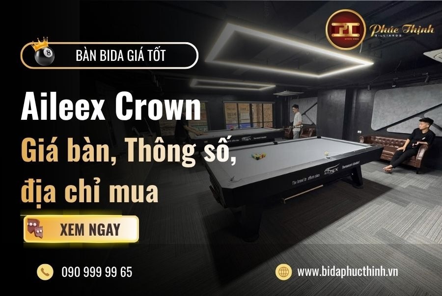 Bàn Bida Aileex Crown chính hãng: Giá bán, ưu nhược, nên mua ở đâu?

Aileex Crown là một trong những...