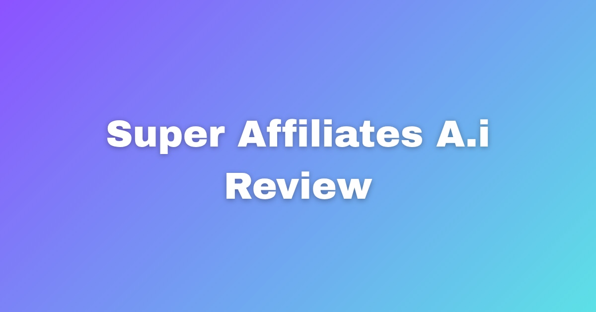 Super Affiliates A.i Review Is This AI Worth It
If you have ever tried to break into affiliate marke...