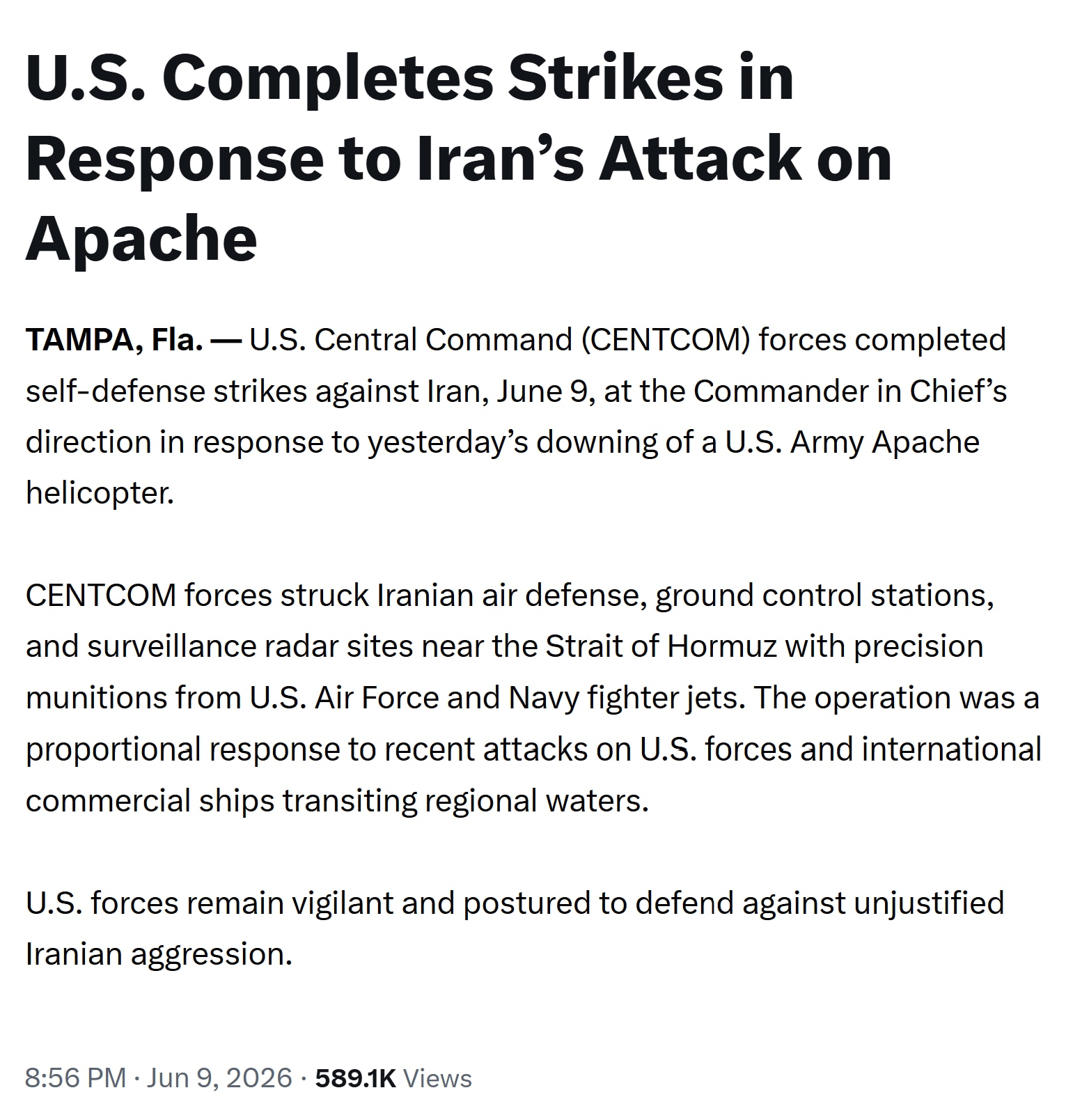 【美国之声】美国中央司令部：

美国中央司令部（CENTCOM）奉最高指挥官之命，于6月9日完成对伊朗的自卫打击，以回应昨日一架美国陆军阿帕奇直升机被击落。

中央司令部动用美国空军和海军战斗机，以精...