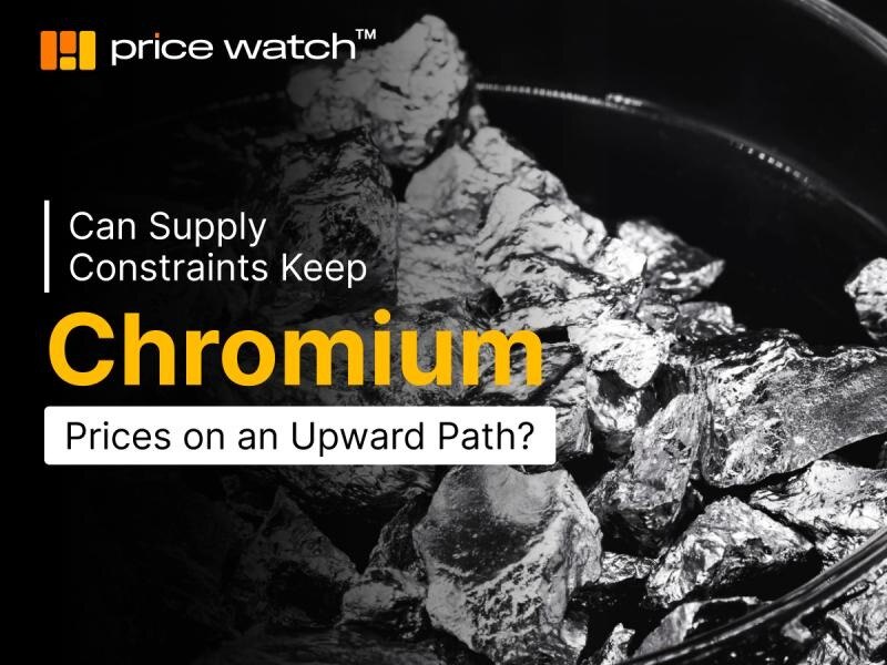 Chromium Prices Rise as Supply Constraints and Strong Demand Support the Market

Global chromium pri...