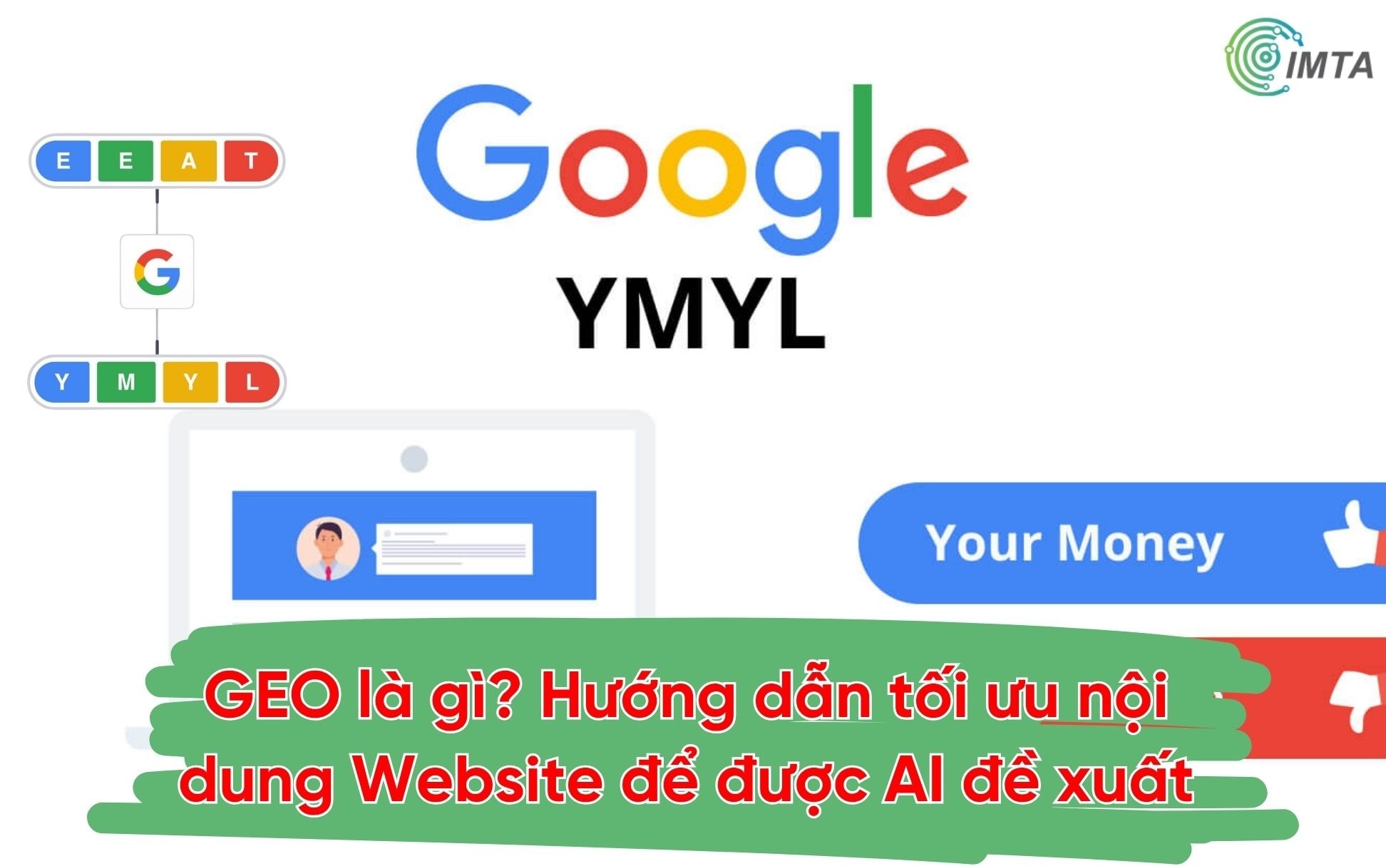 YMYL là gì? Tối ưu nội dung website để SEO

YMYL là loại nội dung được Google đưa vào tài liệu hướng...