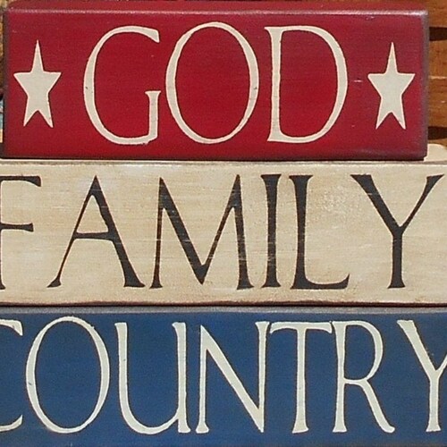 God. Family. Country.