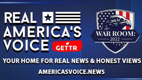 Real America's Voice (RAV) 🇺🇸 on GETTR : WAR ROOM LIVE