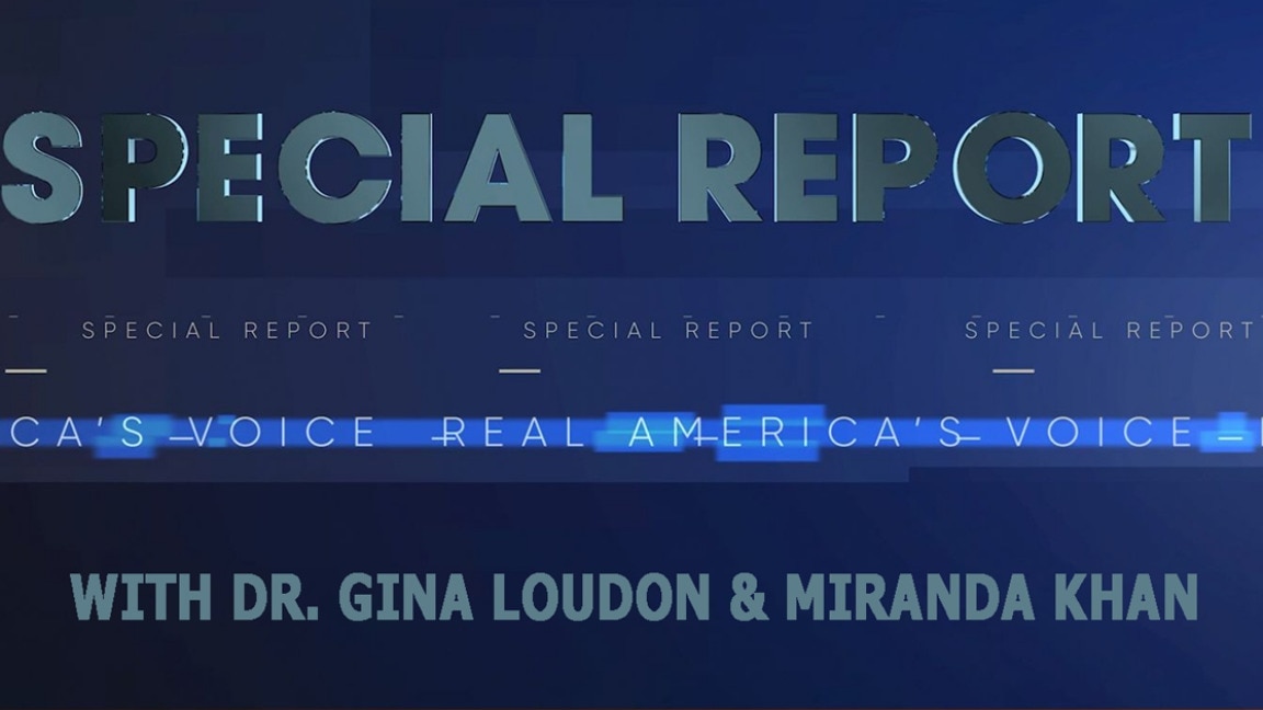 SPECIAL REPORT WITH DR. GINA LOUDON & MIRANDA KHAN