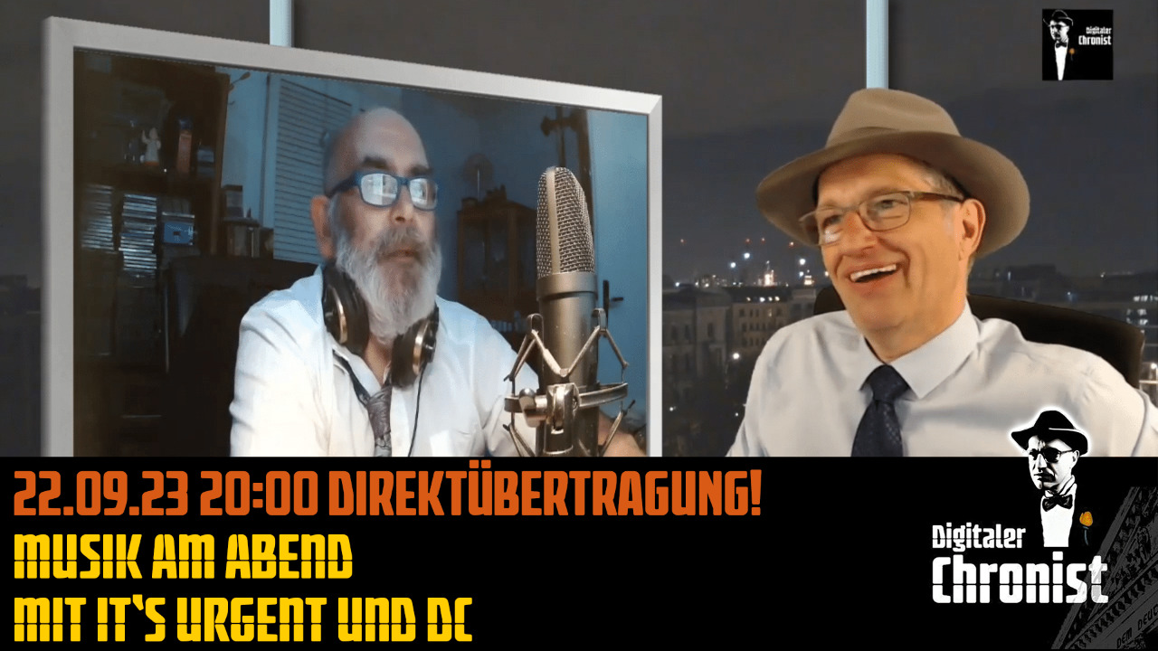 Aufzeichnung vom  22.09.23 Direktübertragung! Musik am Abend mit it's urgent und DC