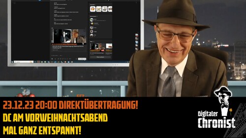 Aufzeichnung vom 23.12.23 Direktübertragung! DC am Vorweihnachtsabend - Mal ganz entspannt!