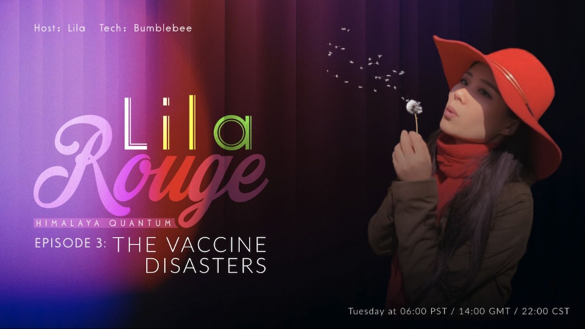 2024-01-30 #LilaRouge
EPISODE 3:  THE VACCINE DISASTERS

Anchor: Lila
Tech: Bumblebee
