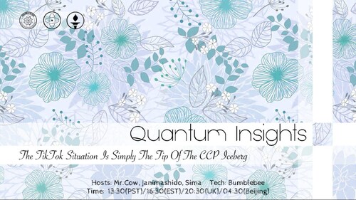 2024-03-27  #QuantumInsights
The TikTok Situation Is Simply The Tip Of The CCP Iceberg