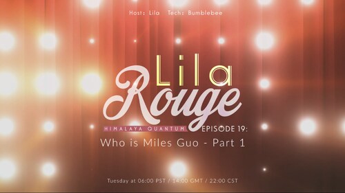 2024-06-04 #LilaRouge Who is Miles Guo-Part 1
Host：Lila
Tech：健身教练