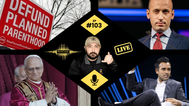 GOP Blocks PP defunding, Vivak Endorsed, Libs Attack Pope Leo XIV, Habeas Corpus Halted? | EP. 103