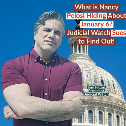 Pelosi Congress Claims Sovereign Immunity in Federal Court to Keep Secret January 6 Videos and Email...