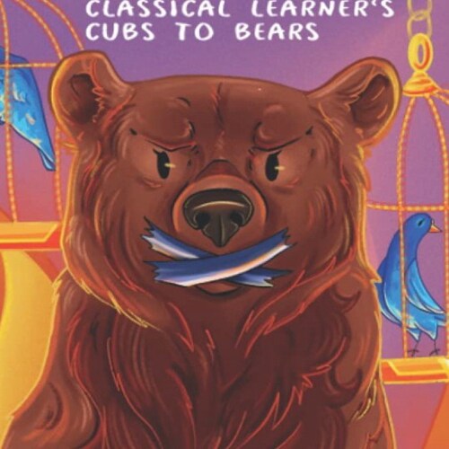 Classical Learner Homeschooling & Cubs to Bears Children’s Books