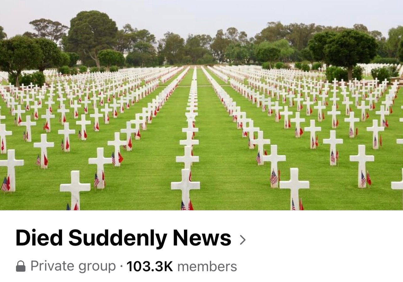 The “Died Suddenly News” group on Facebook has reached over 100,000 members adding approx. 10,000 us...