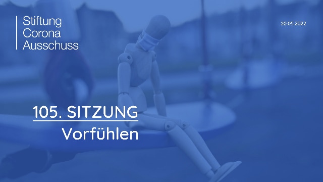 Sitzung 105: "Vorfühlen"