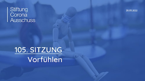 Sitzung 105: "Vorfühlen"