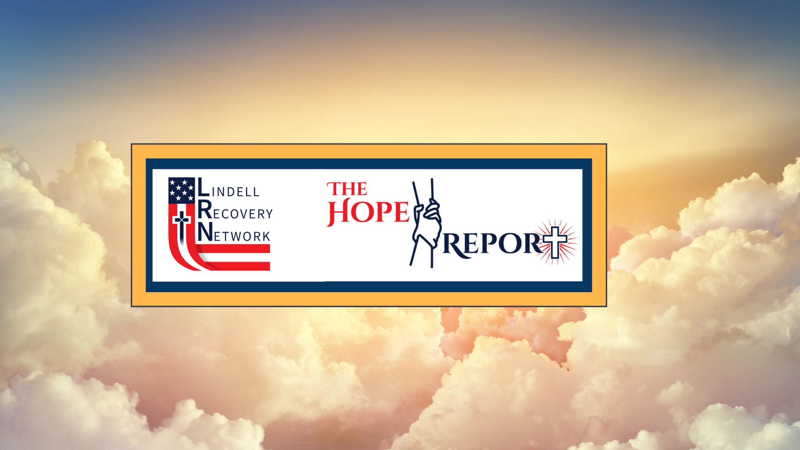 The Lindell Recovery Network introduces ‘The Hope Report’ podcast! Available weekly every Monday, We...