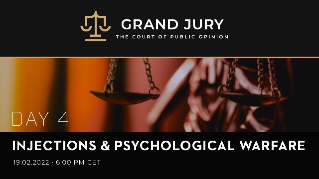 Grand Jury Proceedings: Day 4 - Injections & Psychological Warfare