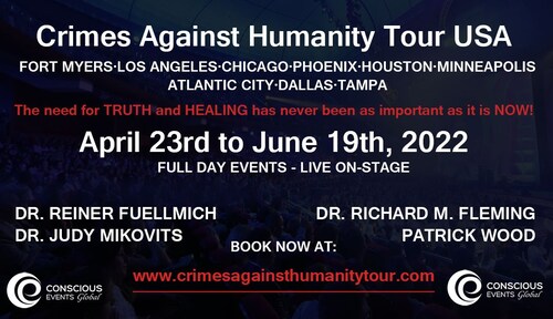 Have you heard? Reiner Fuellmich, Judy Mikovits, Patrick Wood, Richard M Fleming and Conscious Events Global have just announced dates for their upcoming 9-city Crimes Against Humanity Tour of the USA!

20% Early Bird discounts apply on all ticket prices if you BOOK NOW: 
https://crimesagainsthumanitytour.com/

Truth, Justice & Healing for Crimes Against Humanity! We will not be distracted from the mountains of evidence re the plandemic! Not even by wars they are trying to start to avert attention. 

Help to fight against censorship by sharing this with your channels! Reach out to us if you would like to help get the word out. 
#covidbioweapon #vaccinemandates #crimesagainsthumanity #nurembergcode #greatawakening #godwins