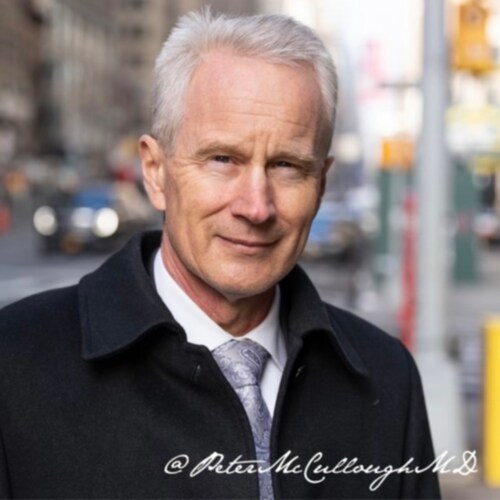 Dr. Peter McCullough is a consultant cardiologist and Vice Chief of Medicine at Baylor University Medical Center in Dall...