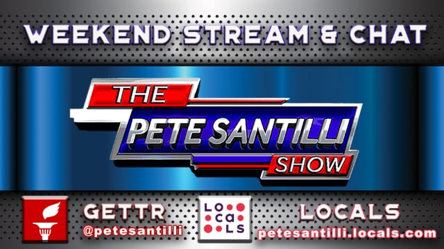 🚨 The Pete Santilli Show 24/7 Stream🚨  Live Show Mon-Fri  At 8am EST & 6pm EST / Sat 10am