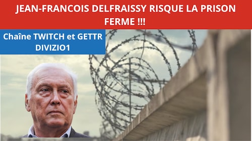 Delfraissy en prison ?