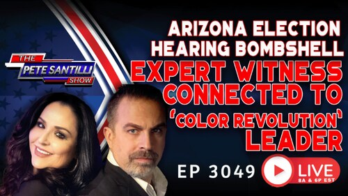 🚨"EXPERT WITNESS" IN ARIZONA ELECTION LAWSUIT CONNECTED TO COLOR REVOLUTION LEADER | EP 3049-8AM
