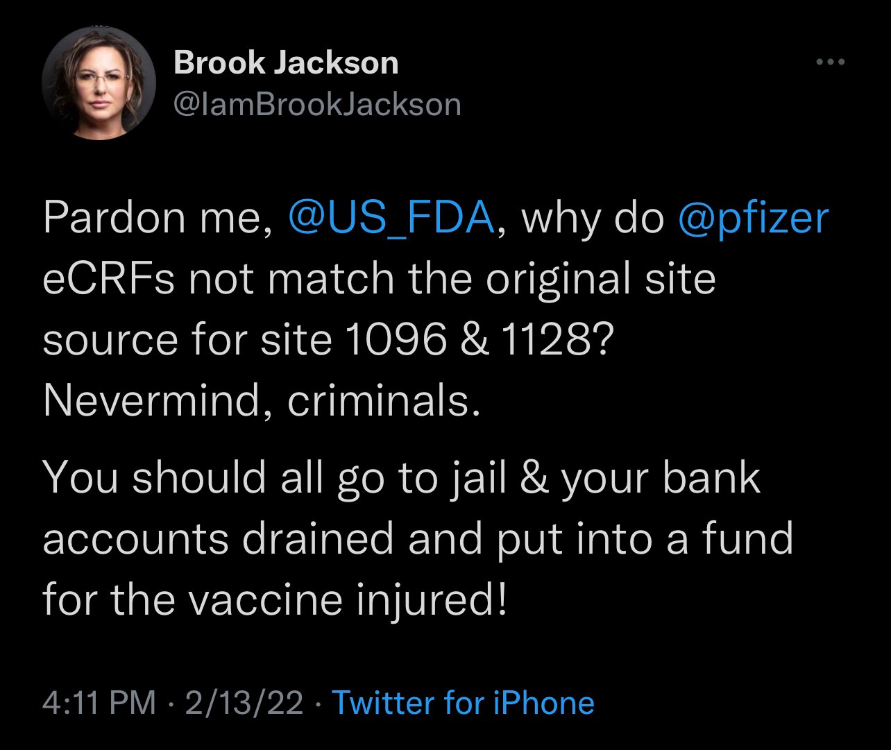 Pfizer whistleblower Brook Jackson claims the site data, captured by study investigators on paper fo...