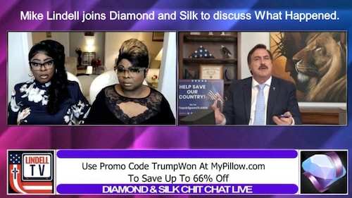 RE-AIRED--Mike Lindell joins Diamond and Silk to discuss What Happened.

SHARE SHARE SHARE 
Sponsors: Use Promo Code: TrumpWon
1. https://TheDrArdisShow.com/shop-all/ 
2. http://CBSpray.com
3. https://DrStellaMD.com
4. https://GraithCare.com
5. https://MyPillow.com/TrumpWon Save up to 66%

Visit http://SupportDiamondandSilk.com to Become a Monthly Supporter

Follow Diamond and Silk at https://ChatDit.com

Follow Diamond and Silk on https://Gettr.com

Follow Diamond and Silk on https://FrankSocial.com