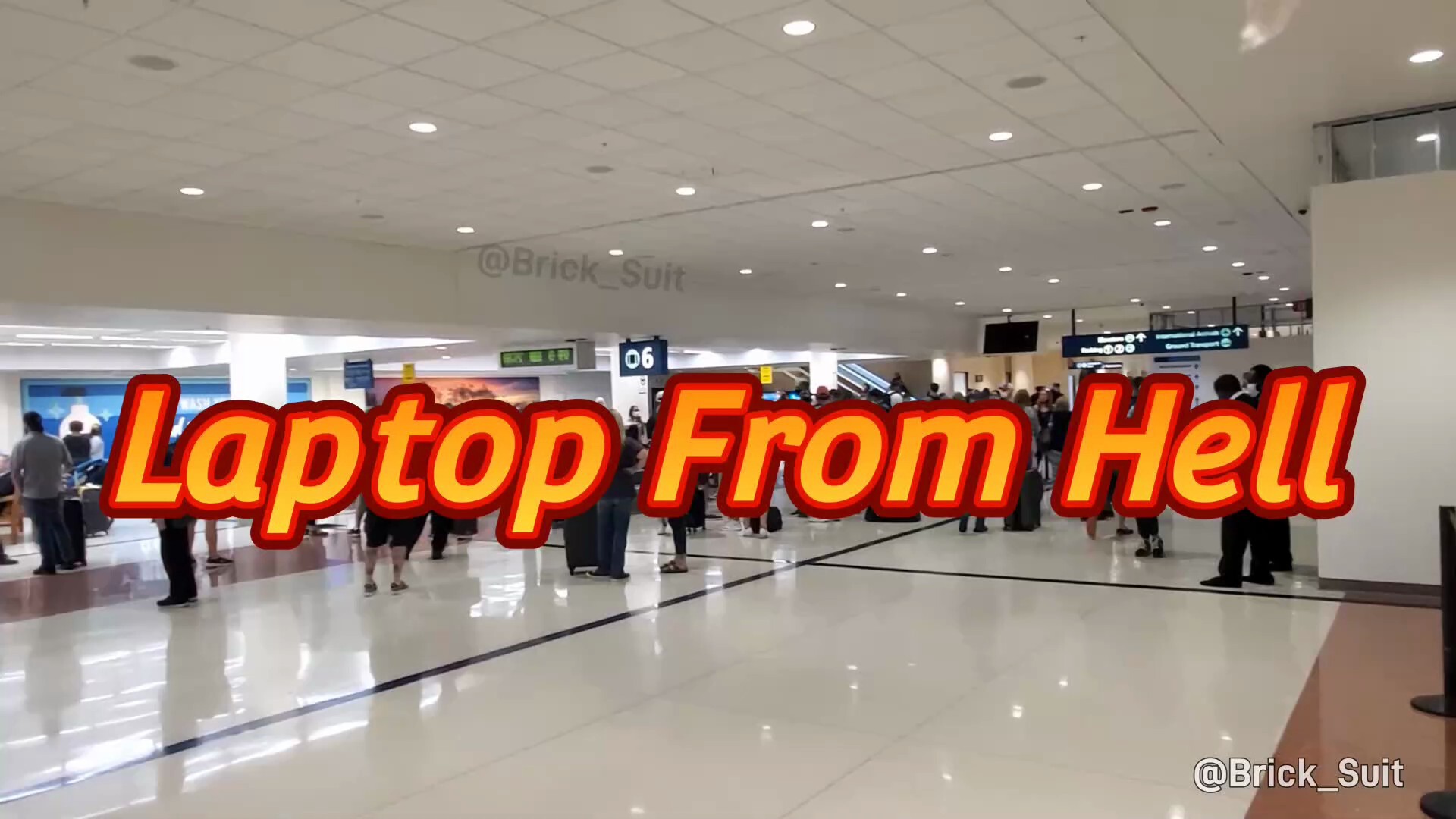 Someone just paged "Laptop From Hell" at Palm Beach International airport.