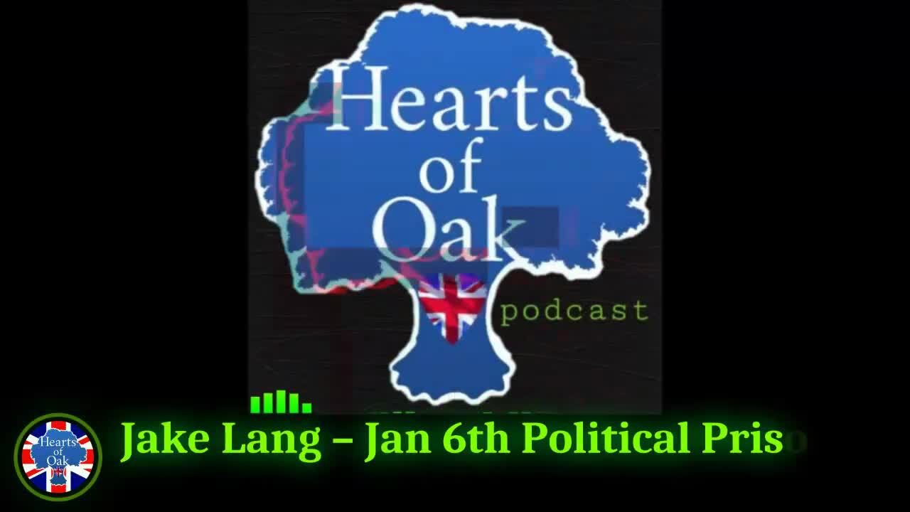 JAKE LANG on Hearts of Oak Podcast
Jan 6th Political Prisoner: No Trial, No Visitors, No Justice

Li...
