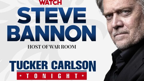 WATCH STEVE BANNON ON TUCKER CARLSON