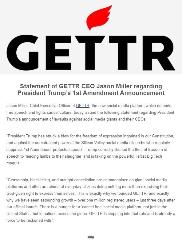 #GETTR CEO @JasonMillerinDC statement regarding President Trump's 1st Amendment announcement: 
 
“Pr...