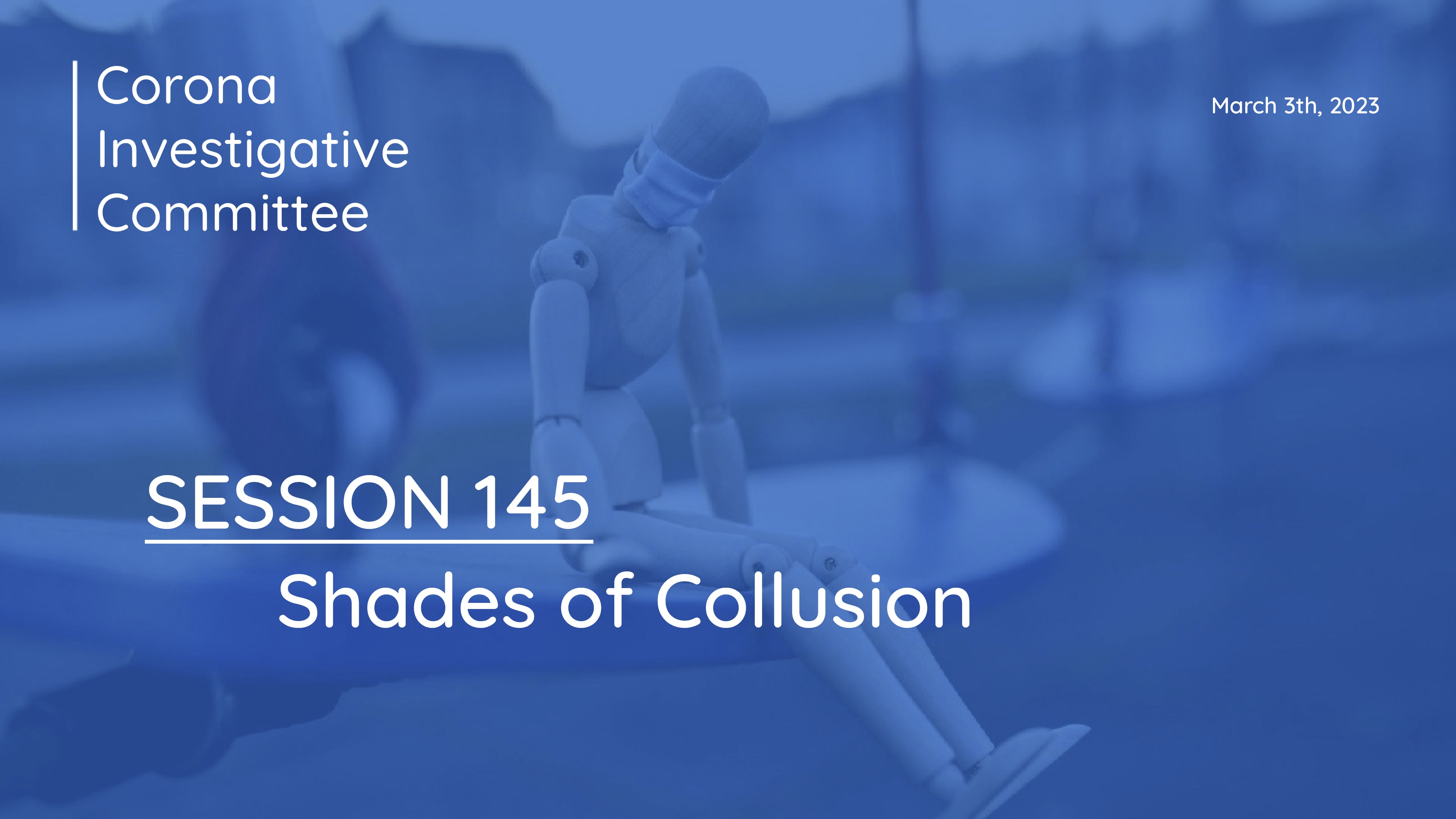 Session 145: "Shades of Collusion"

March 03rd from approx.:
6:00 a.m. CST
12:00 noon GMT
LIVE HERE ...
