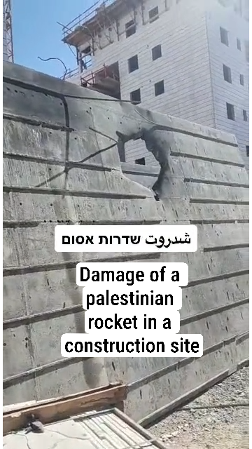 Damage caused by a palestinian retaliation rocket in a construction site in the Sdirot settlement