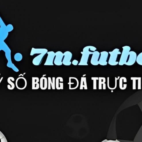 7M futbol - Số #1 Lĩnh Vực Tỷ Số Bóng Đá Trực Tuyến | KQBĐ