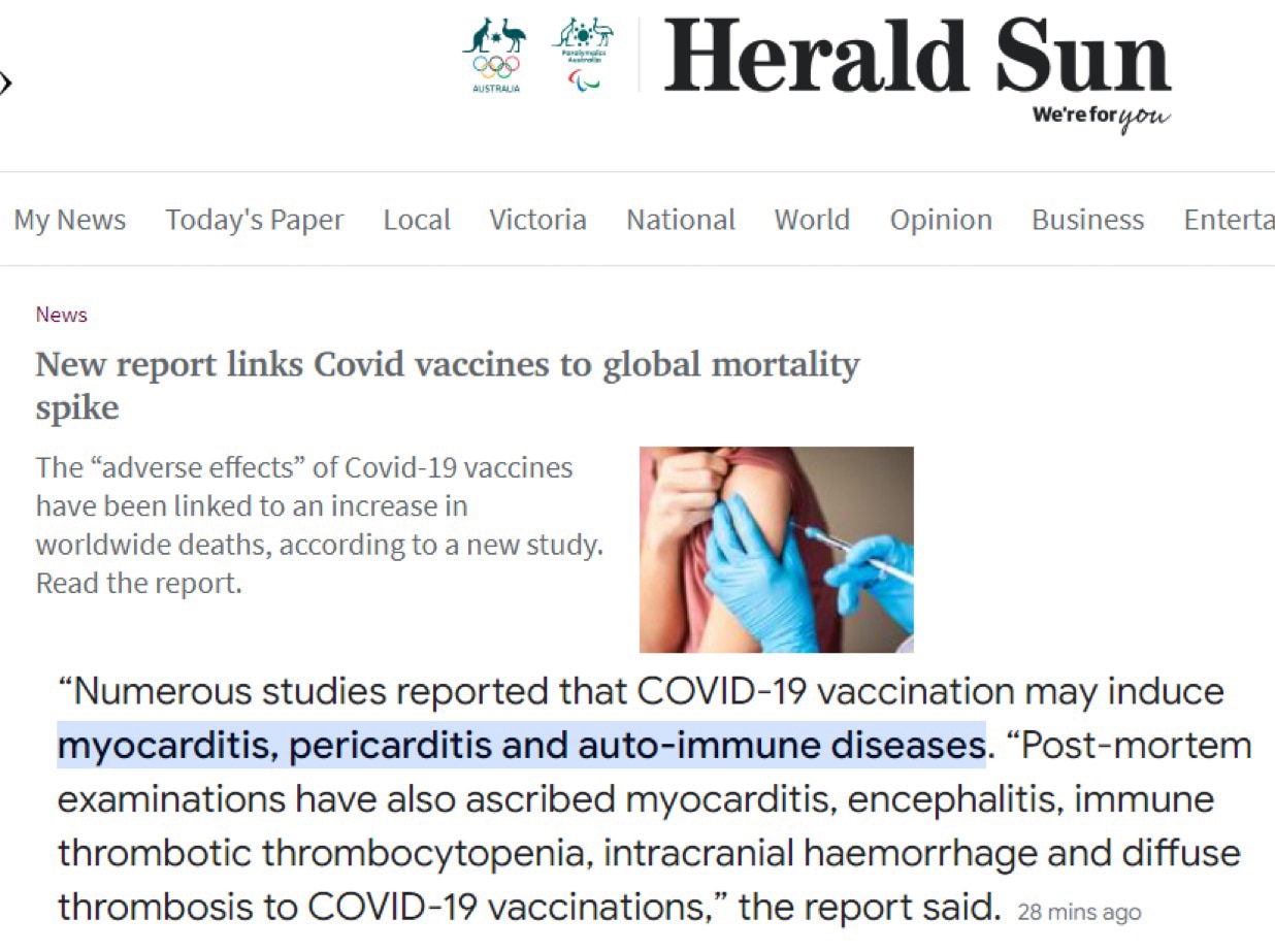 今天，澳大利亚发行量最大的报纸《先驱太阳报》就是如此。

新报告将 #新冠疫苗 与全球死亡率飙升联系起来。
新冠疫苗的“副作用”与全球死亡人数增加有关。

大量研究报告称，接种新冠疫苗可能诱发 #心肌炎、#心包炎及 #自身免疫性疾病。
“尸检结果还将心肌炎、脑炎、免疫性血栓性血小板减少症、颅内出血和弥漫性血栓形成归因于 #COVID-19 疫苗接种”