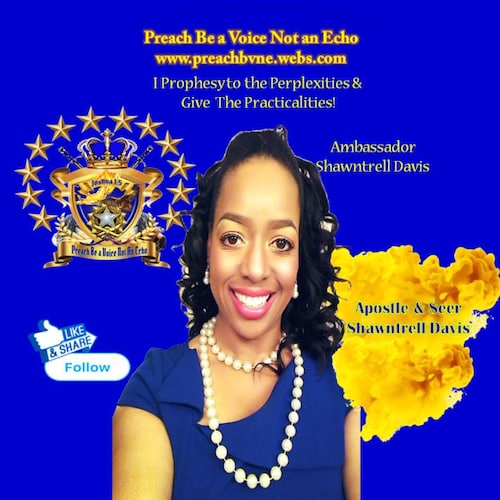 🌟🌟Apostle & Seer Shawntrell Davis🌟🌟
"I Prophesy to the Perplexities and Give The Practicalities!"