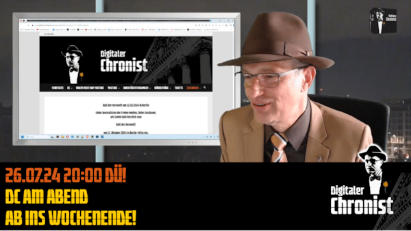 Aufzeichnung vom 26.07.24 DC am Abend - Ab ins Wochenende!