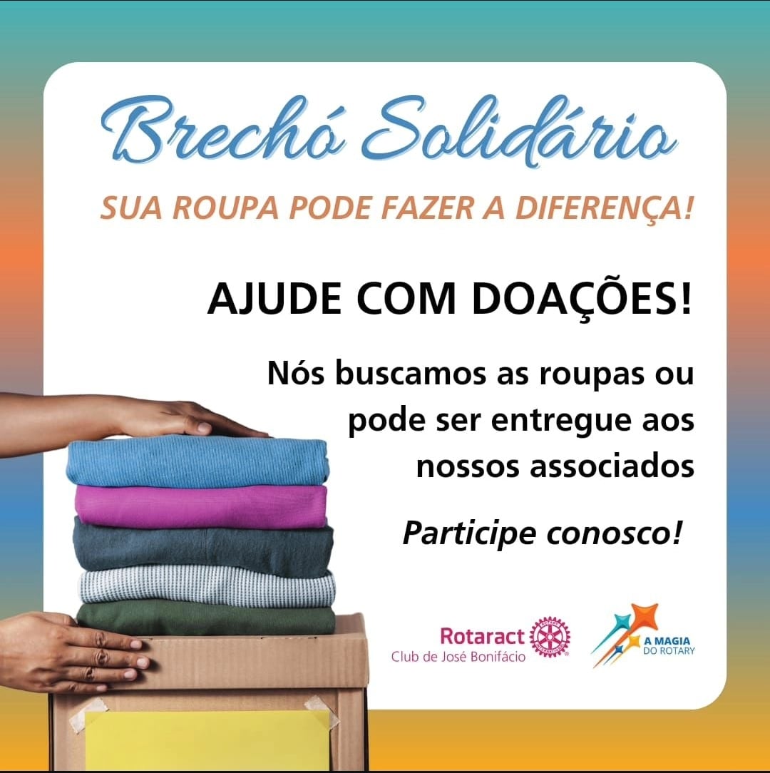 Nós, do Rotaract Club de José Bonifácio, estamos arrecadando roupas para nosso brechó solidário, com...