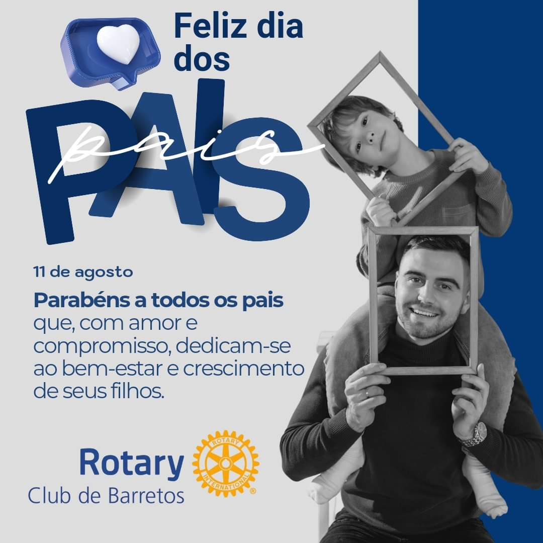 O Rotary Club de Barretos deseja a cada Pai, um feliz dia! Que Deus ilumine sua vida e de sua famíli...