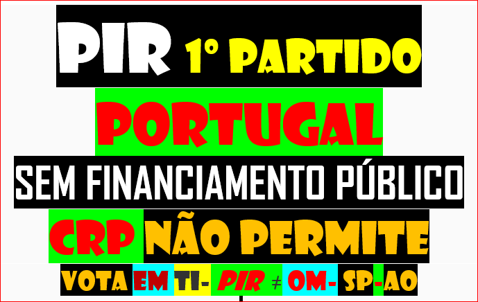 050924-PORTUGAL-temos pena-Financiamento d Partidos-ifc-pir-2DQNPFNOA-HVHRL
https://verdade-rigor-honestidade-diferente.blogspot.com/2016/01/310116-temos-pena-financiamento-dos.html
UNIVERSO PÉS NO CHÃO FECHA OUVIDOS ABRE
OLHOS


DCLEAPG


https://gettr.com/post/p30uh73a81e


COM tanta treta dos tretas tornei-me
ateu com excepção de DEUS


VOTA HVHRL EM TI ACABA CORRUPÇÃO


NINGUÉM SUBORNA 10 MILHÕES


REGRAS DO JOGO


JURO


https://gettr.com/post/p30h676c2db


LEGALIDADE DEMOCRÁTICA


CANDIDATOS POR SORTEIO 


TODOS IGUAIS PARA NÃO FICAR REFÉM


VIOLAÇÃO DA CRP LEI 34/87


https://www.pgdlisboa.pt/leis/lei_mostra_articulado.php?nid=281&tabela=leis


EDD 


SÓ


CONTARAM PARA VOCÊ OQDS DITADURA


LIBERDADE


https://gettr.com/post/p31zj4o63bf
