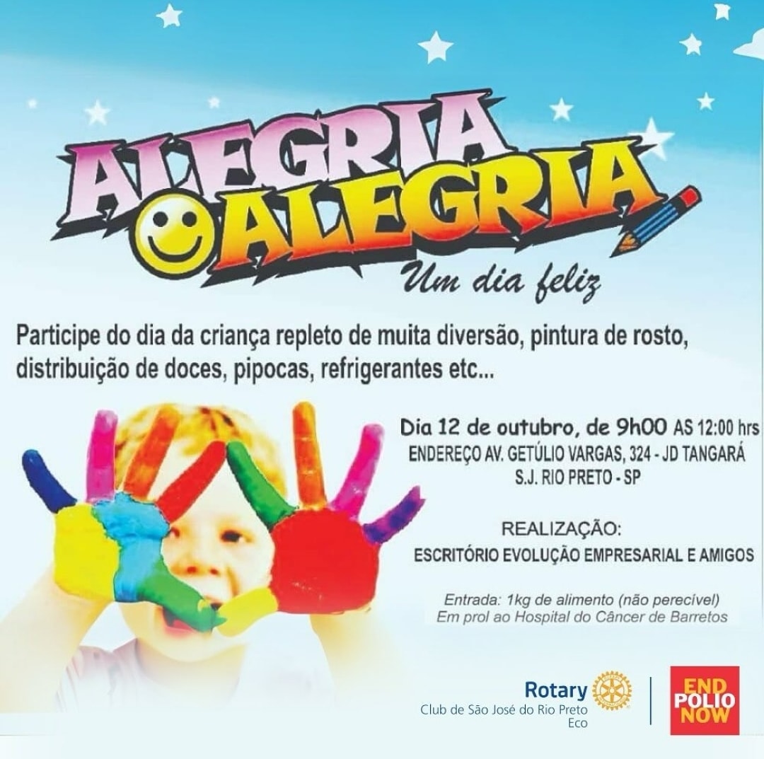 Os companheiros do Rotary Club de São José do Rio Preto Eco, estarão presentes na festa Alegria & Al...