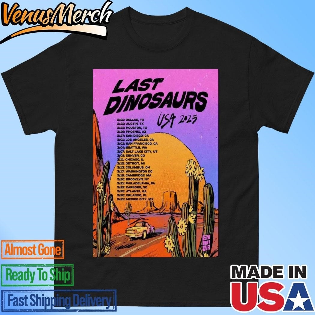 Official Last Dinosaurs Tour America 2025 Poster Shirt
Click here to buy it: https://venusmerch.com/product/official-last-dinosaurs-tour-america-2025-poster-shirt/
Visit Home page: https://venusmerch.com
