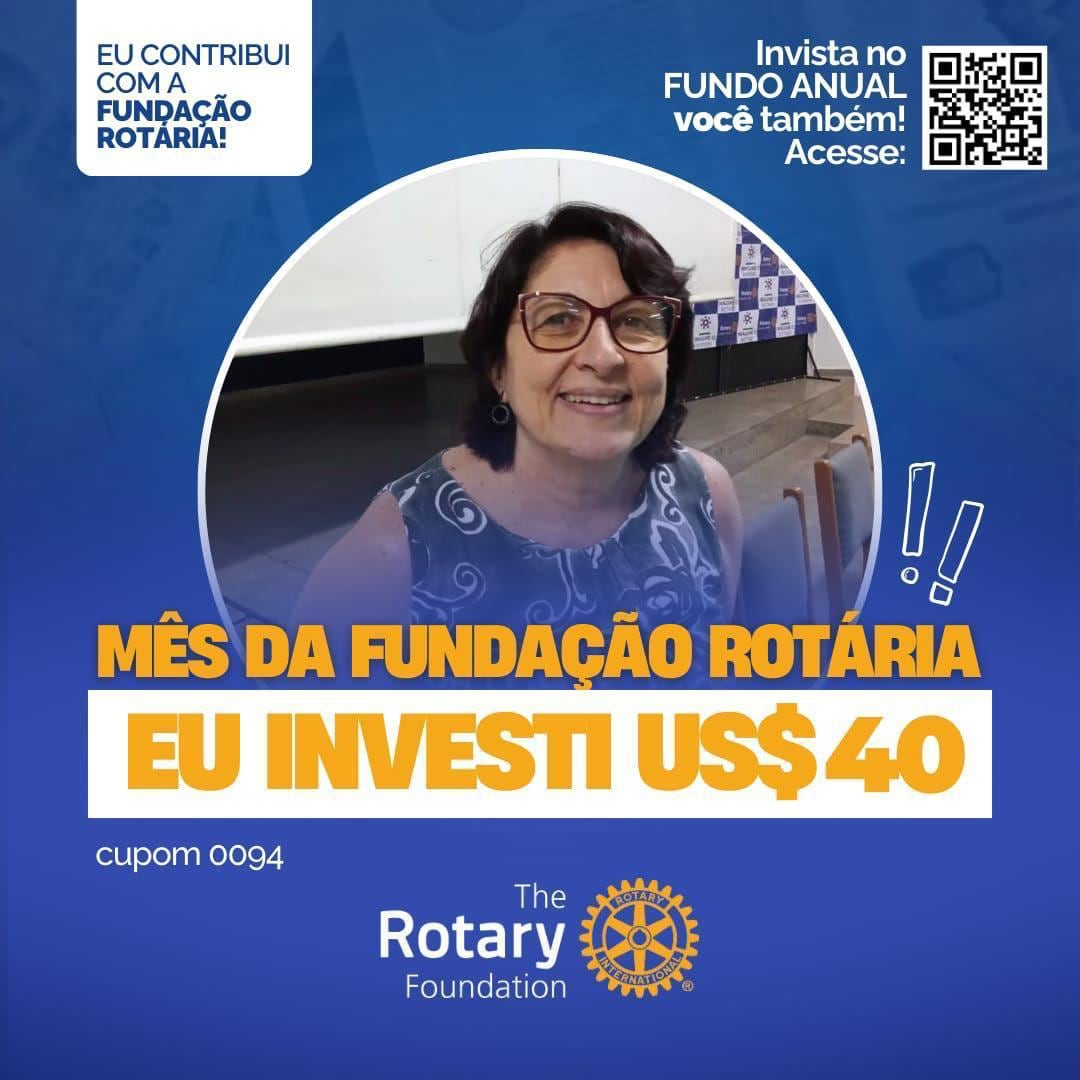 O Rotary Club de São José do Rio Preto - Novo Cinquentenário investiu 100% no FUNDO ANUAL, no mês da...